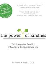 "The Power of Kindness" by Piero Ferrucci