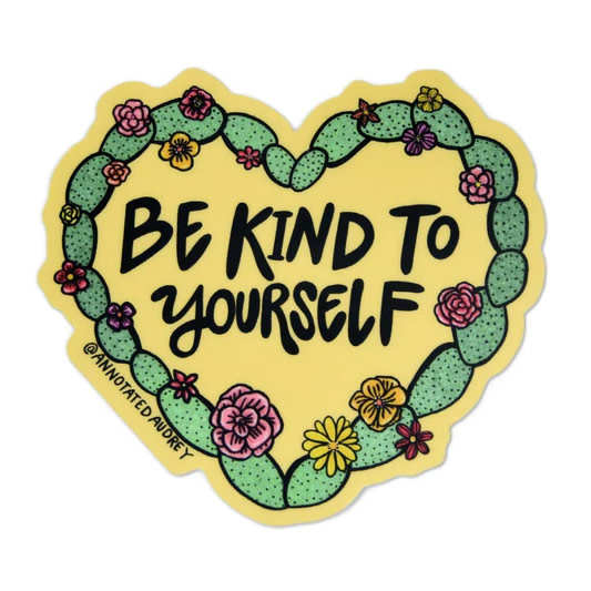 Annotated Audrey Vinyl Sticker - Be Kind to Yourself