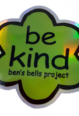 Ben's Bells Vinyl Sticker - be kind flower holographic