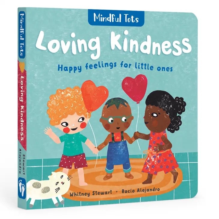 "Mindful Tots: Loving Kindness" Board Book