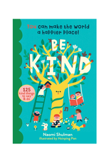 "Be Kind" by Naomi Shulman