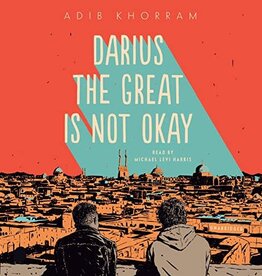 "Darius the Great Is Not Okay"