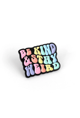 Electric Little Things Enamel Pin - Be Kind & Stay Weird Retro Lettering