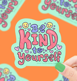Turtle's Soup Vinyl Sticker - Be Kind To Yourself (Turtle's Soup)