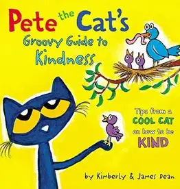 "Pete the Cat's Groovy Guide to Kindness"