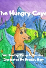 "The Hungry Coyote" by Terry Gonzales