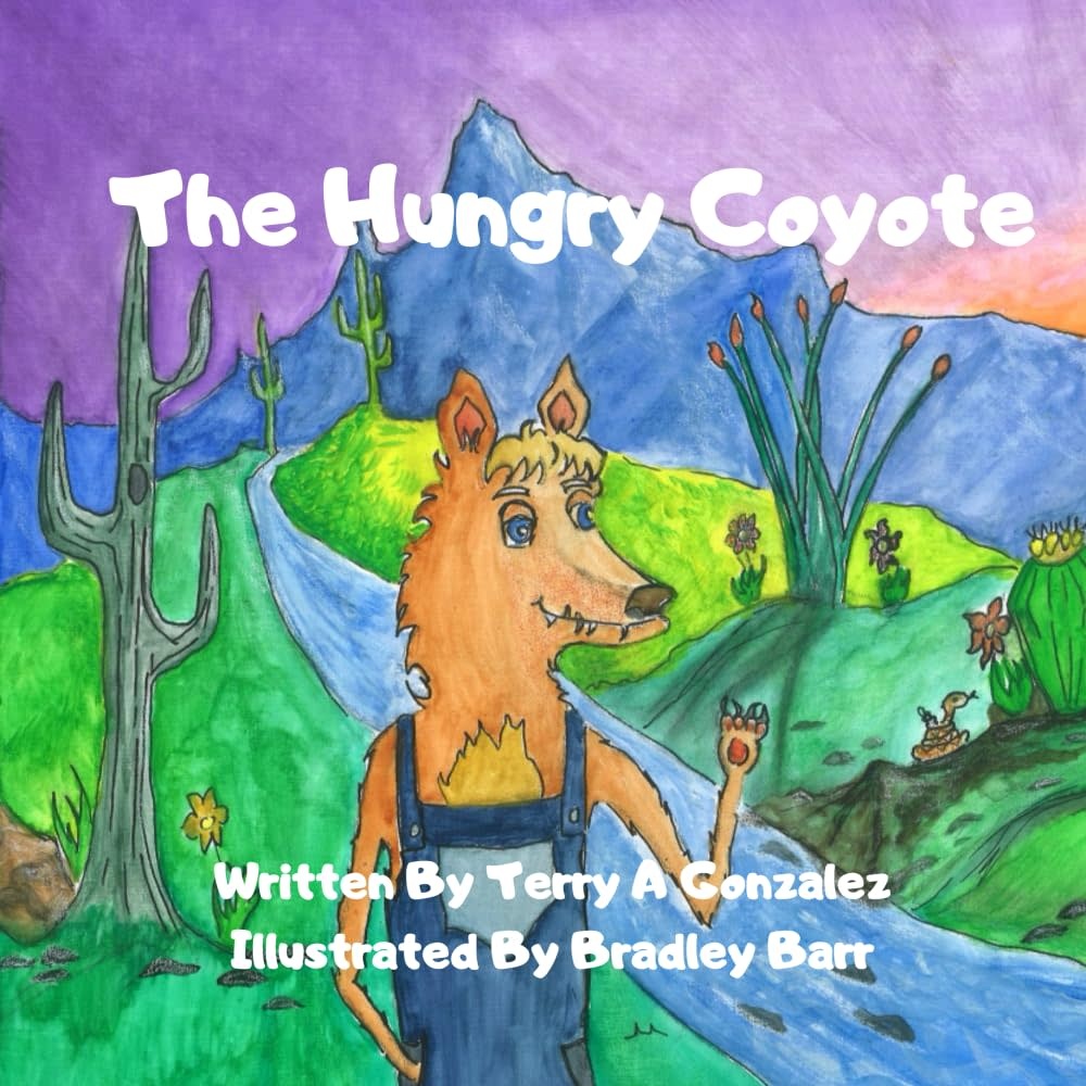 "The Hungry Coyote" by Terry Gonzales