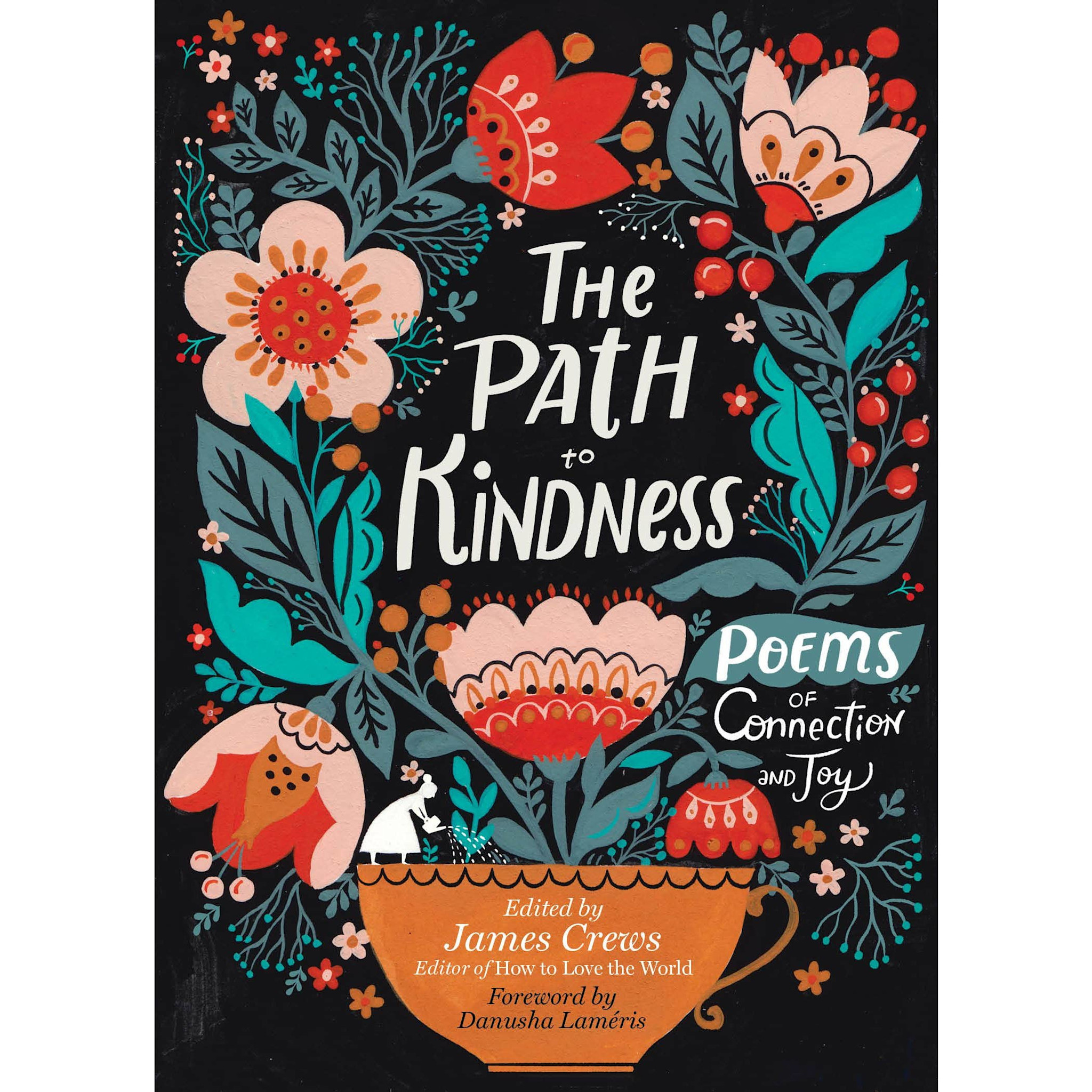 "The Path To Kindness" Poems of Connection and Joy