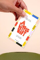 A Little Lift: 50 Card Deck for Real World Good