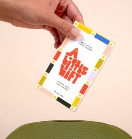 A Little Lift: 50 Card Deck for Real World Good