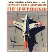 Naval Fighters Grumman F11F1F Super Tiger: Naval Fighters #44 SC