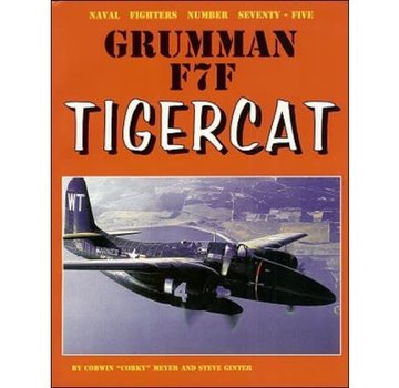 Naval Fighters Grumman F7F TigerCat: Naval Fighters #75 softcover