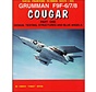 Grumman F9F6/7/8 Cougar: Part.1: Design, Testing, Structures & Blue Angels: Naval Fighters #66 softcover