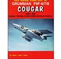 Grumman F9F6/7/8 Cougar: Pt.1: Design, Testing, Structures & Blues: Naval Fighters #66 softcover