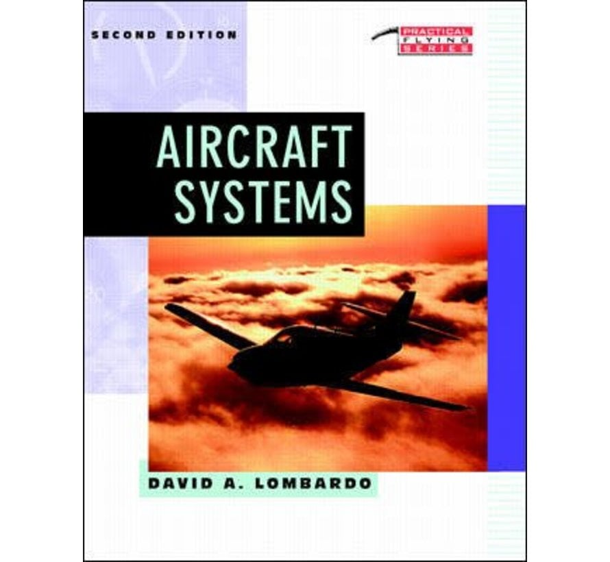 Aircraft Systems: Practical Flying Series 2nd Edition Softcover