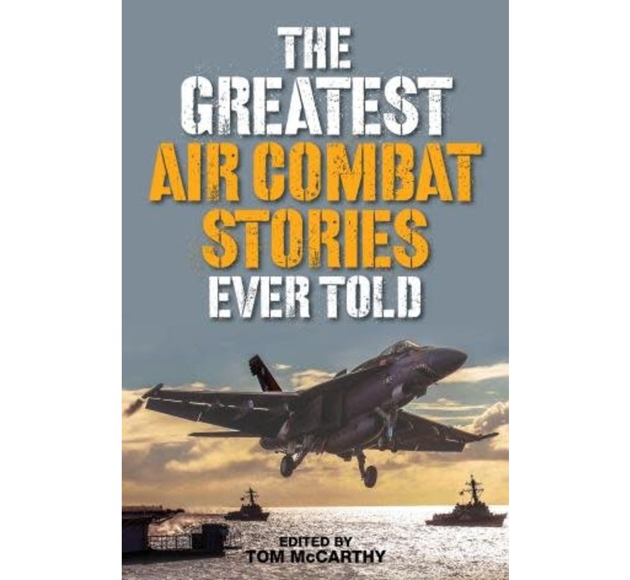 Greatest Air Combat Stories Ever Told softcover