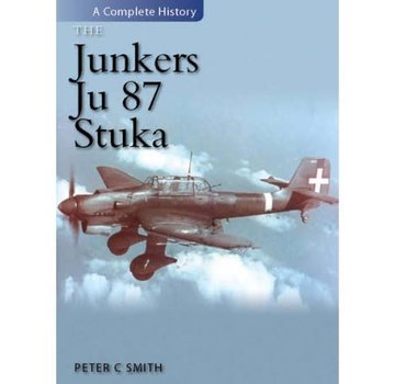 Crecy Publishing Junkers JU87 Stuka: Complete History hardcover