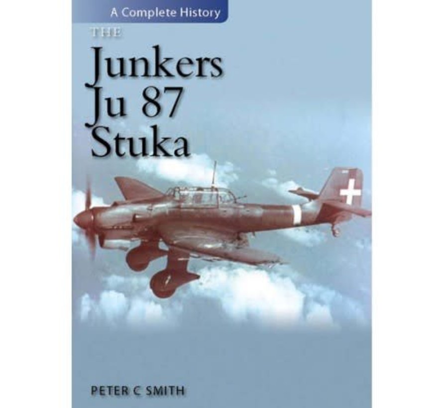 Junkers JU87 Stuka: Complete History hardcover