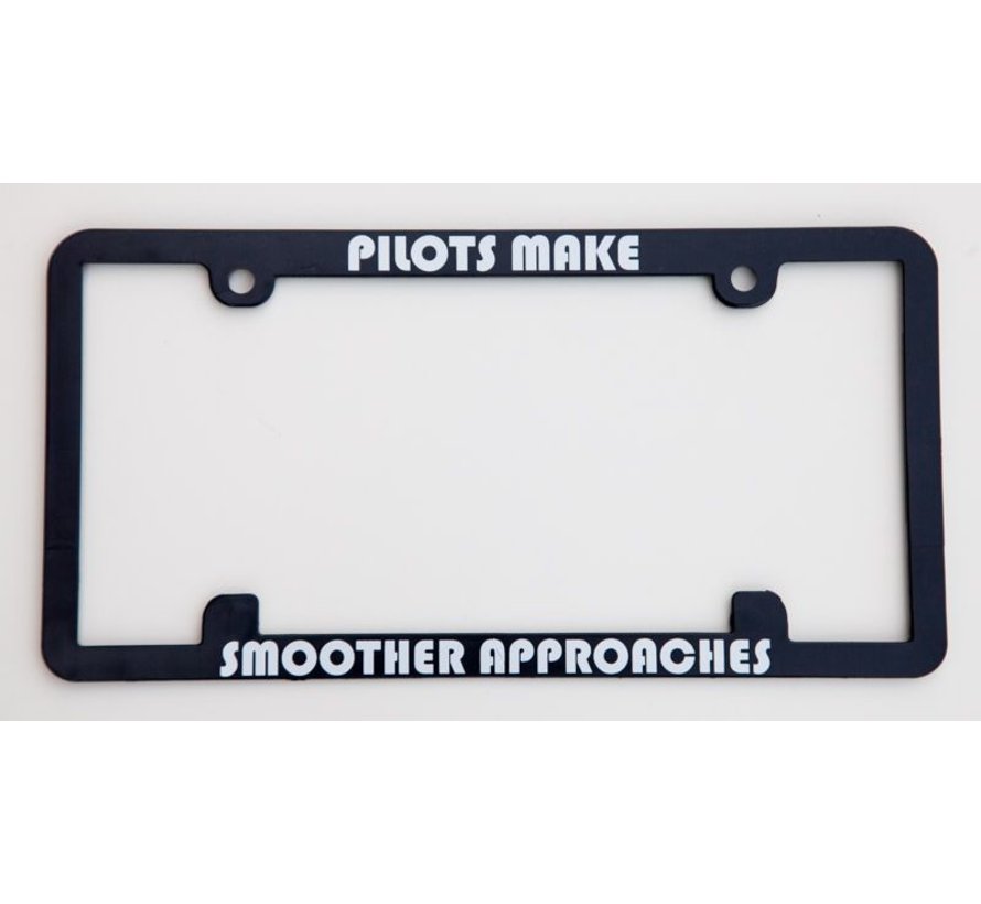Licence Plate Frame - Pilots Make Smoother Approaches