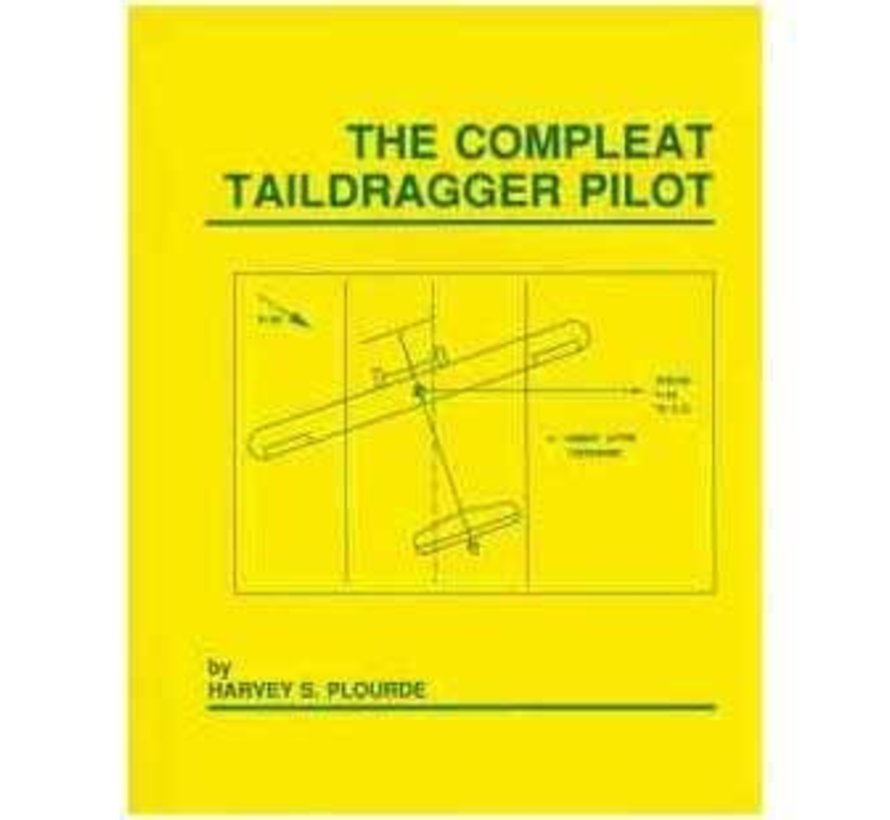 Compleat Taildragger Pilot softcover