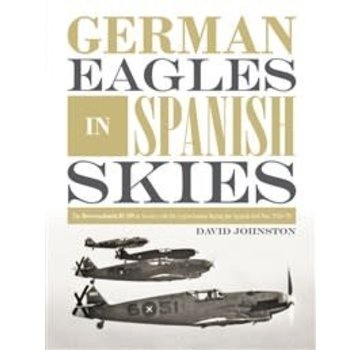 Schiffer Publishing German Eagles in Spanish Skies: Bf109 Legion Condor hardcover