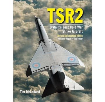 Crecy Publishing TSR2: Britain's Lost Cold War Strike Aircraft hardcover