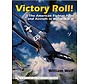 Victory Roll: The American Fighter Pilot and Aircraft in World War II hardcover +NSI+