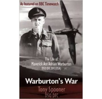 Crecy Publishing Warburton's War: Maverick Ace Adrian Warburton SC