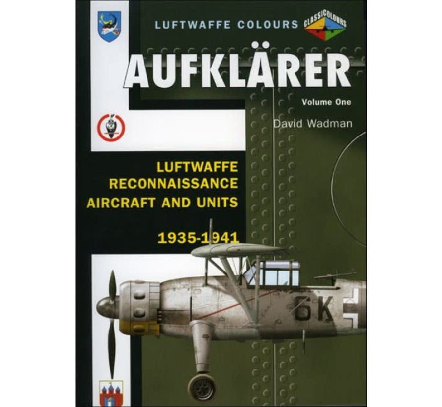 Aufklarer: Luftwaffe Colours: Reconaissance A/C: Volume 1 softcover