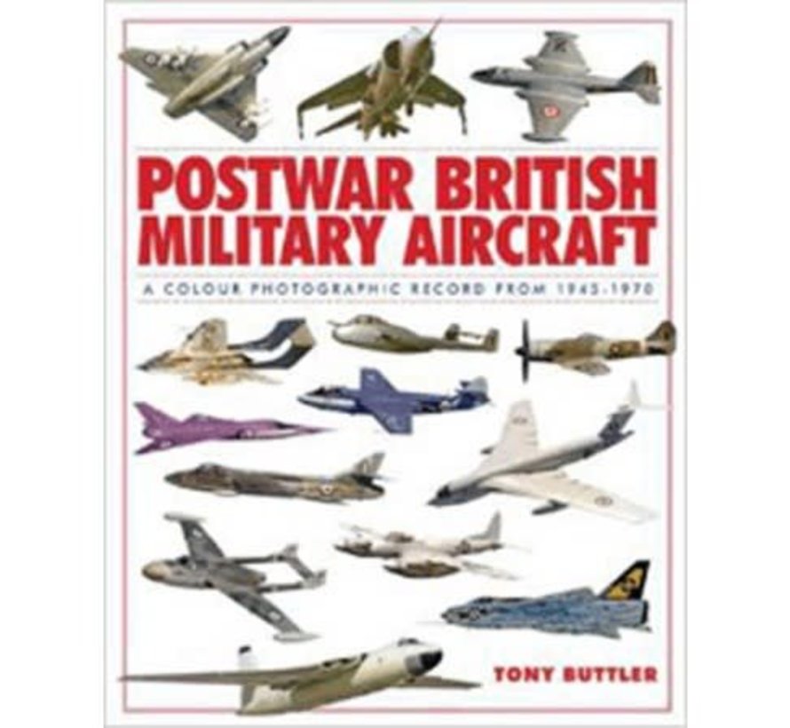 Postwar British Military Aircraft: 1945-1970 HC