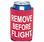 Remove Before Flight Can Cooler