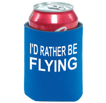 I'd Rather Be Flying Can Holder
