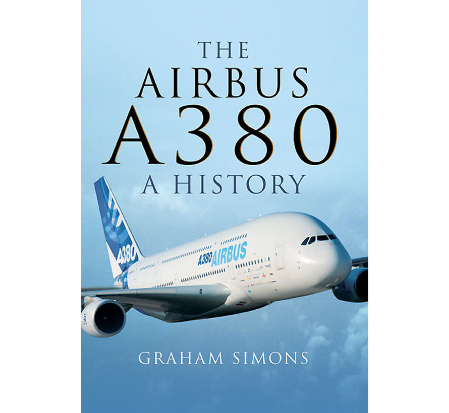 Airbus A380: A History hardcover