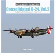 Schiffer Legends of Warfare Consolidated B24: Volume 2: B24G-M Liberators: Legends of Warfare hardcover