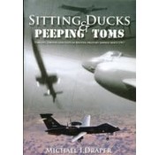 SITTING DUCKS & PEEPING TOMS: TARGETS, UAV HARDCOVER