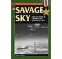 Savage Sky: Life & Death  on Bomber in 1944 SC