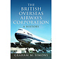 British Overseas Airways Corporation: A History hardcover