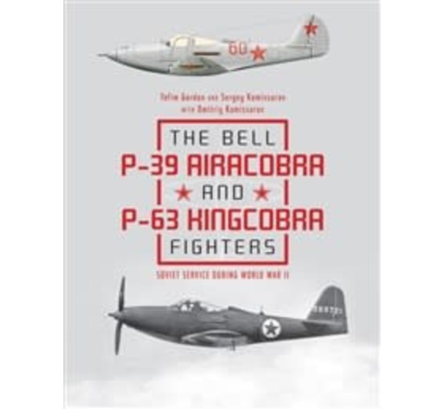 Bell P39 Airacobra and P63 Kingcobra Fighters Soviet hardcover
