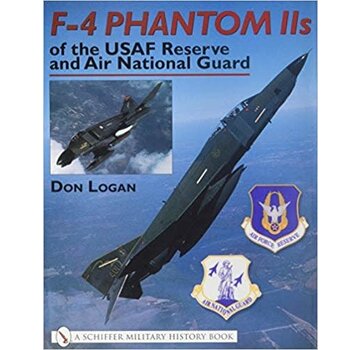 Schiffer Publishing F4 Phantom IIs of the USAF Reserve and Air National Guard hardcover