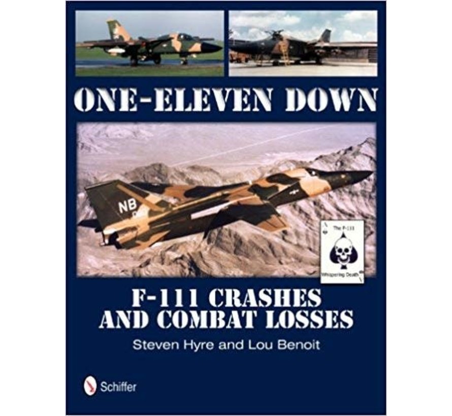 One-Eleven Down: F111 Crashes & Combat Losses HC