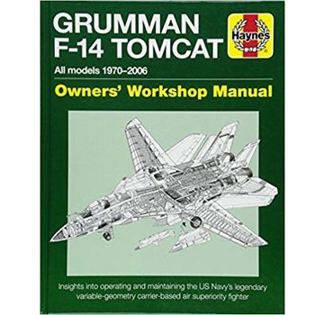 Haynes Publishing Grumman F14 Tomcat: Owner's Workshop Manual hardcover