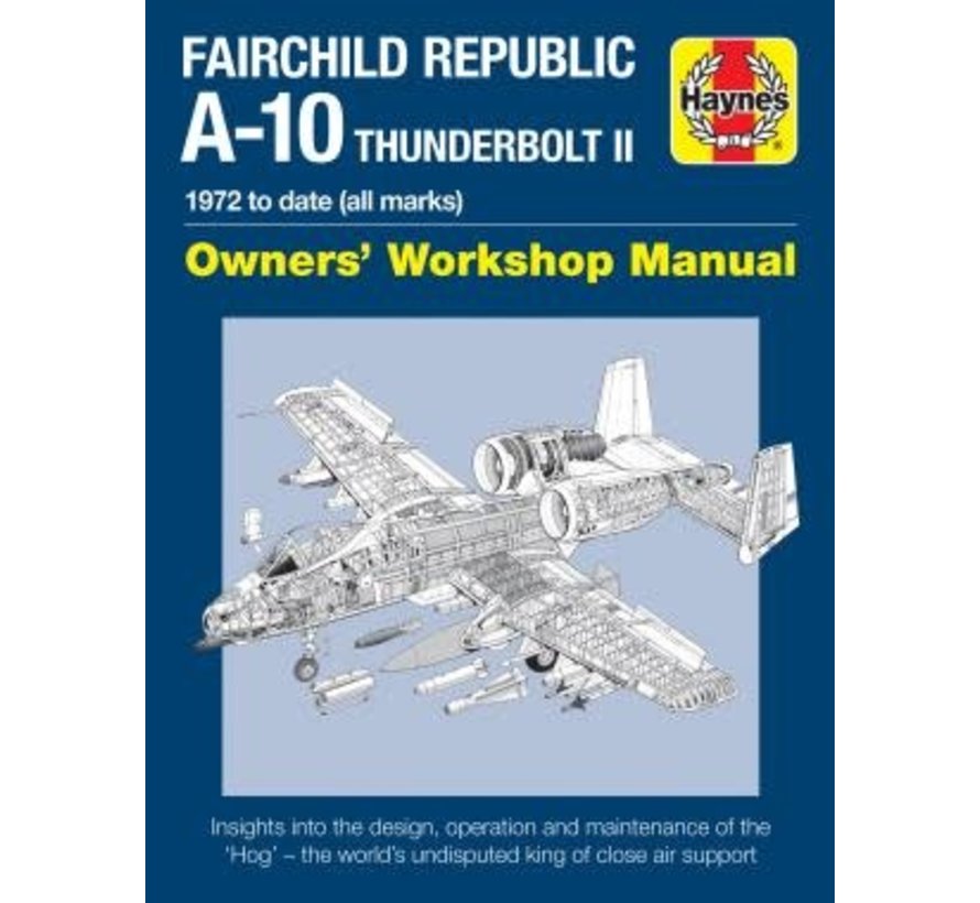 Fairchild Republic A10 Thunderbolt II: Owners HC