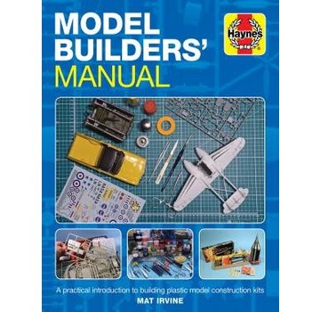 Haynes Publishing Model Builder's Manual: Practical Introduction HC