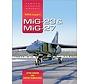 Mikoyan MiG23 & MiG27: Famous Russian Aircraft hardcover