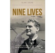 Crecy Publishing Nine Lives: Witness to War Alan Deere softcover