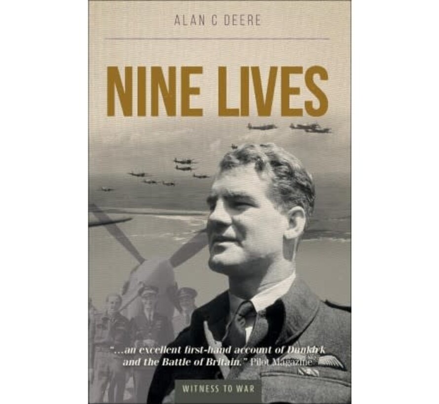 Nine Lives: Witness to War Alan Deere softcover