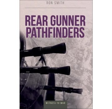 Crecy Publishing Rear Gunner Pathfinders: Witness to War softcover
