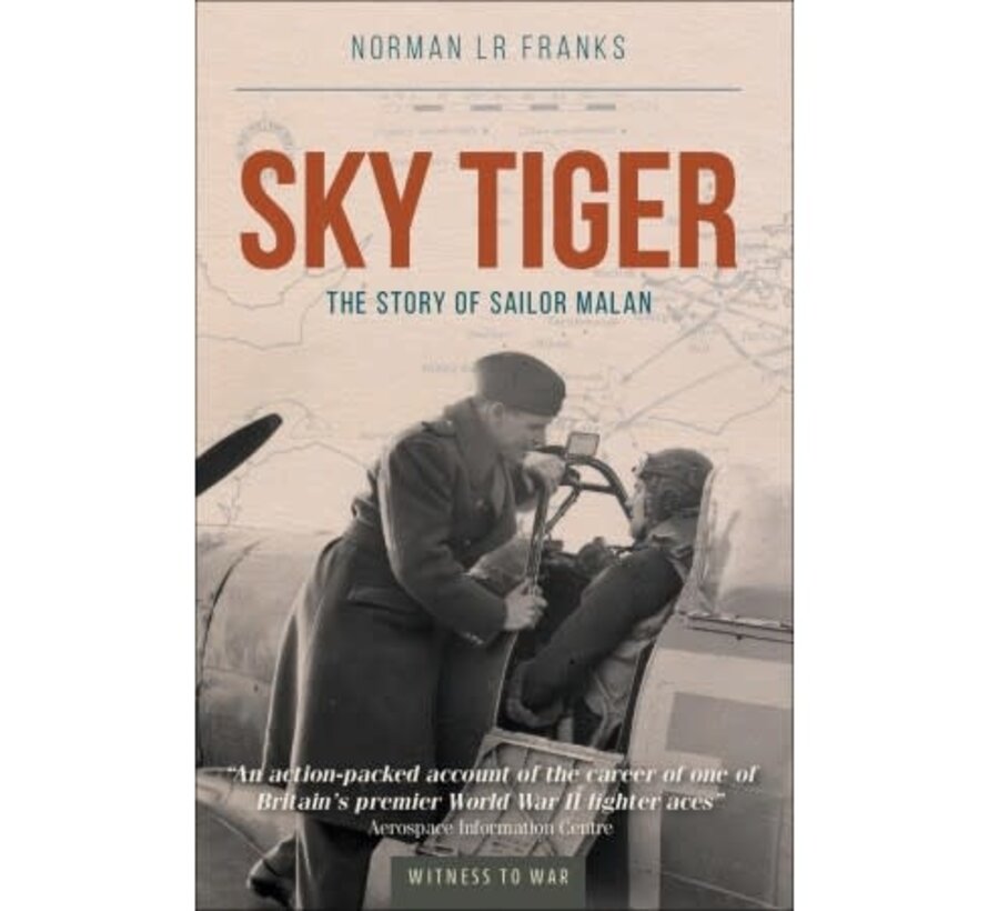 Sky Tiger: Story of Sailor Malan: Witness to War softcover
