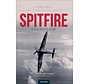 Spitfire: A Test Pilot's Story: Jeffrey Quill  softcover