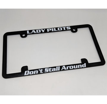 avworld.ca Licence Plate Frame Lady Pilots Don't Stall Around